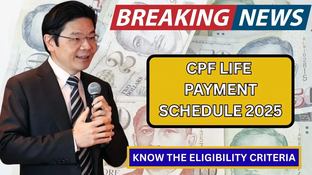 Singapore CPF LIFE Payment Schedule 2025
