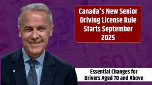 Canada’s New Driving License Rules for Seniors Start September 2025